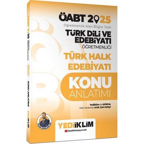 2025 ÖABT Türk Dili ve Edebiyatı Öğretmenliği Türk Halk Edebiyatı Konu Anlatımı Yediiklim Yayınları