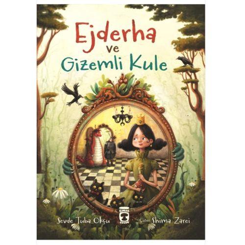 Timaş - Ejderha ve Gizemli Kule - Sevde Tuba Okçu