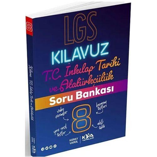 8. Sınıf LGS T.C. İnkılap Tarihi ve Atatürkçülük Kılavuz Soru Bankası KVA Yayınları