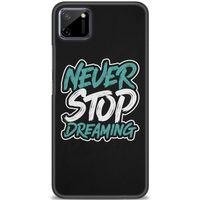Realme C11 Kılıf HD Baskılı Kılıf - Never Stop Dreaming + Tam Ekran Koruyucu