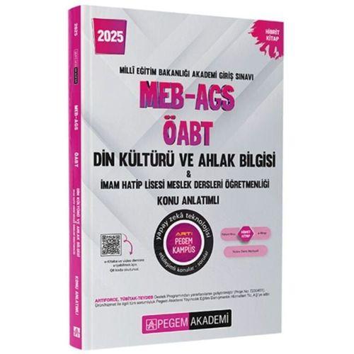 2025 MEB AGS ÖABT Din Kültürü ve Ahlak Bilgisi Öğretmenliği Konu Anlatımlı Pegem Yayınları