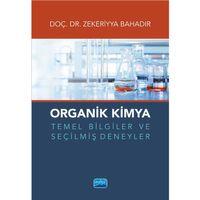 Organik Kimya Temel Bilgiler ve Seçilmiş Deneyler