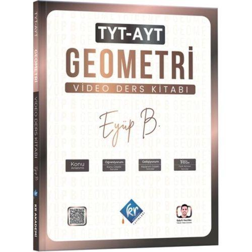 TYT AYT Geometri Eyüp Hoca Video Ders Kitabı KR Akademi