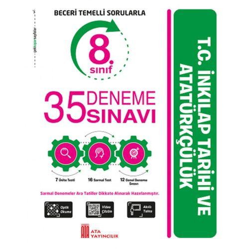 8. Sınıf TC İnkılap Tarihi ve Atatürkçülük Beceri Temelli Sorularla 35 Deneme Ata Yayıncılık