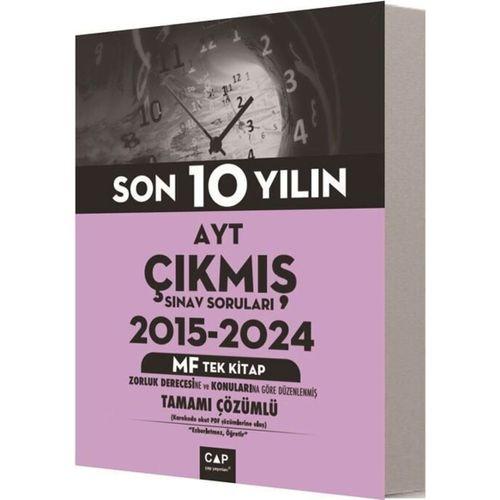 AYT MF Tek Kitap Son 10 Yılın Çıkmış Soruları Çap Yayınları