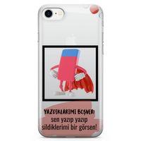 Apple iPhone 8 Kılıf Yazdıklarımı Boşver Arka Kapak Koruma Desenli Full Koruyucu