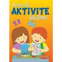 Benim İlk Aktivite Kitabım Turuncu Kitap Parıltı Yayınları