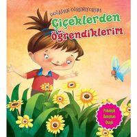 Doğadan Öğreniyorum Çiçeklerden Öğrendiklerim Parıltı Yayınları