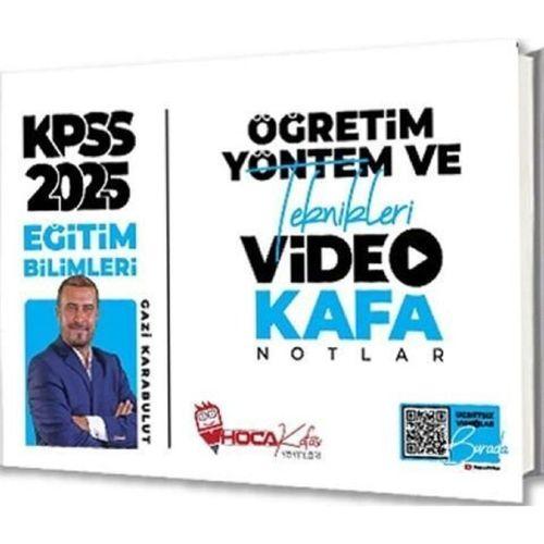 2025 KPSS Eğitim Bilimleri Öğretim Yöntem ve Teknikleri Video Kafa Notlar Hoca Kafası