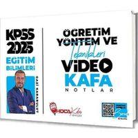 2025 KPSS Eğitim Bilimleri Öğretim Yöntem ve Teknikleri Video Kafa Notlar Hoca Kafası