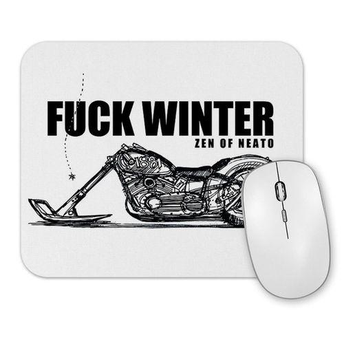 Fuuck Winter Always Motorcycle Mouse Pad