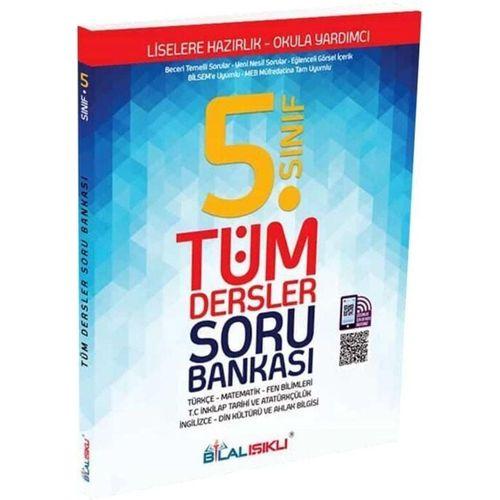 5. Sınıf Tüm Dersler Soru Bankası Bilal Işıklı Yayınları