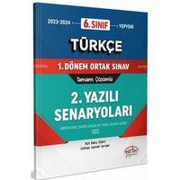 6. Sınıf Türkçe 1. Dönem Ortak Sınavı 2. Yazılı Senaryoları Tamamı Çözümlü Editör Yayınları