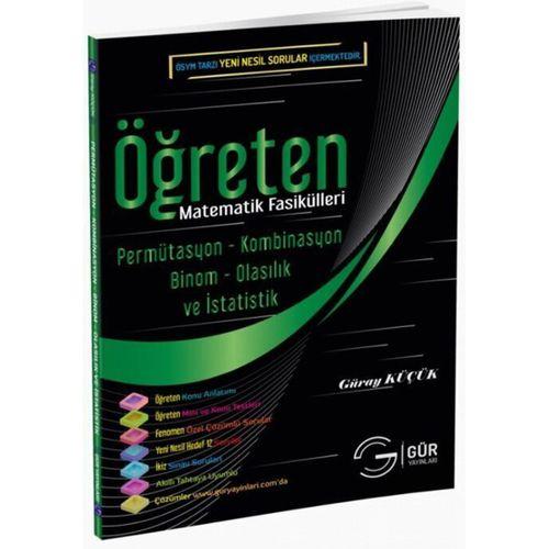 Öğreten Matematik Fasikülleri Permütasyon Kombinasyon Binom Olasılık ve İstatistik Gür Yayınları