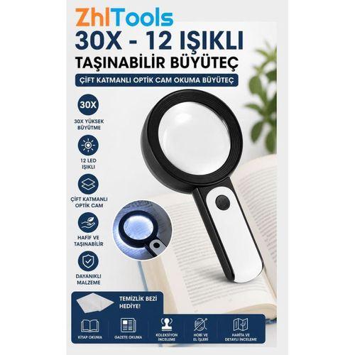 Zhltools 30x 12Led Işıklı Taşınabilir Büyüteç