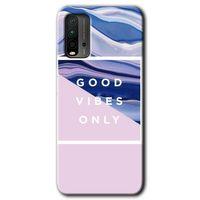 Xiaomi Redmi 9T Kılıf Baskılı Kapak - Good Vibes +Tam Kaplayan Mat Seramik