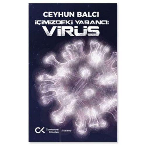 İçimizdeki Yabancı Virüs Cumhuriyet Kitapları