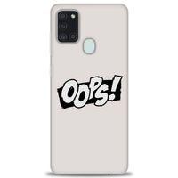 Samsung Galaxy A21S Kılıf HD Baskılı Kılıf - Oops! + Tam Ekran Koruyucu