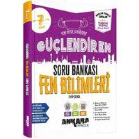 7. Sınıf Fen Bilimleri Güçlendiren Soru Bankası Ankara Yayıncılık