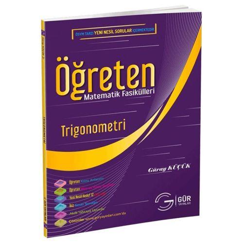 Öğreten Matematik Fasikülleri Trigonometri Konu Anlatımlı Gür Yayınları