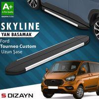 S-Dizayn Ford Tourneo Custom Uzun Şase Skyline Aluminyum Yan Basamak 243 Cm 2012-2023 A+ Kalite