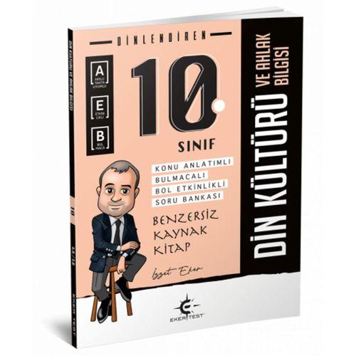 10.Sınıf Din Kültürü ve Ahlak Bilgisi Dinlendiren Konu Anlatımlı Soru Bankası Eker Test