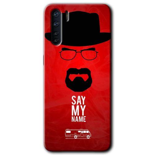 Oppo A91 Kılıf HD Desen Baskılı Arka Kapak - Say My Name
