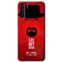 Oppo A91 Kılıf HD Desen Baskılı Arka Kapak - Say My Name