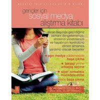 GENÇLER İÇİN SOSYAL MEDYA ALIŞTIRMA KİTABI / The Social Media Workbook For Teens