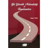 Yol Güvenlik Mühendisliği ve Uygulamaları