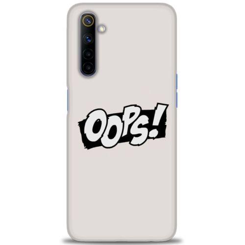 Realme 6 Kılıf HD Baskılı Kılıf - Oops! + Tam Ekran Koruyucu