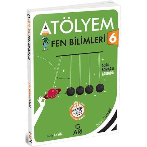 6. Sınıf Fen Atölyem Arı Yayınları