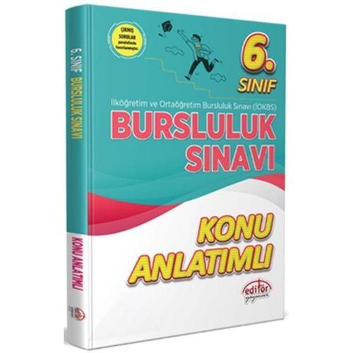 6. Sınıf Bursluluk Sınavı Konu Anlatımlı Editör Yayınları