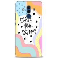 Huawei Mate 10 Pro Kılıf HD Baskılı Kılıf - Chase Your Dreams + Tam Ekran Koruyucu