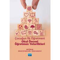 ÇOCUĞUN İLK ÖĞRETMENİ - Okul Öncesi Öğretmen Yeterlikleri