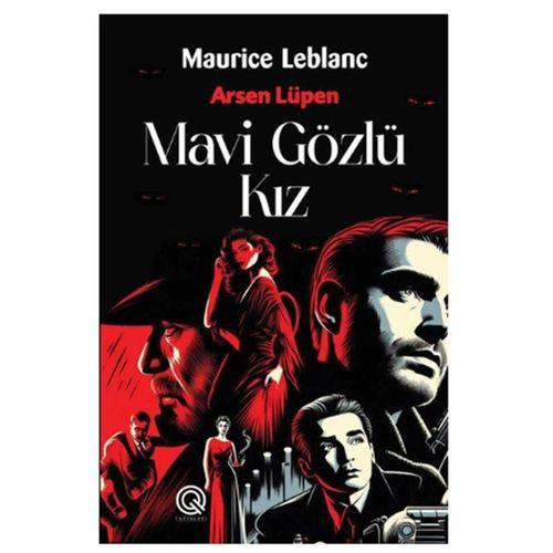 Q Yayınları - Mavi Gözlü Kız adlı Kitap Maurice Leblanc Ciltli