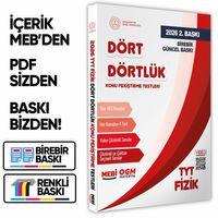 2026 YKS-TYT MEBİ-OGM Dört Dörtlük Fizik Pekiştirme Testi A4 Renkli Soru Bankası BASKI ÜCRETİ