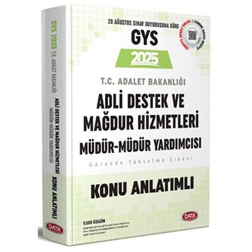 GYS Adalet Bakanlığı Adli Destek ve Mağdur Hizmetleri Müdür ve Yardımcısı Konu Anlatımlı Data Yayınları