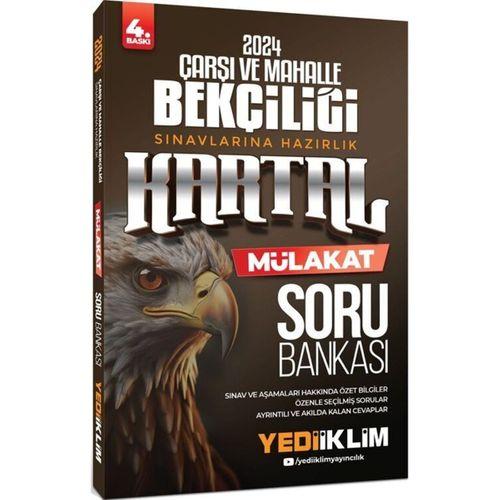 2024 Çarşı ve Mahalle Bekçiliği Sınavlarına Hazırlık Kartal Mülakat Soru Bankası Yediiklim Yayınları