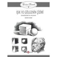 Işık ve Gölgenin Çizimi Çizim Sanatı 5