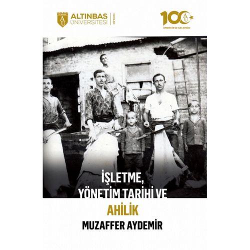 İşletme, Yönetim Tarihi ve Ahilik