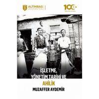 İşletme, Yönetim Tarihi ve Ahilik