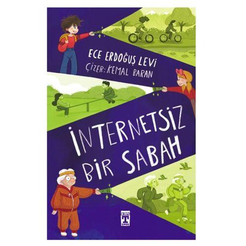 Timaş - İnternetsiz Bir Sabah - Ece Erdoğuş Levi 112 syf