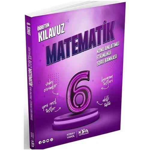 6. Sınıf Matematik Öğreten Kılavuz Konu Anlatımlı Etkinlikli Soru Bankası KVA Yayınları