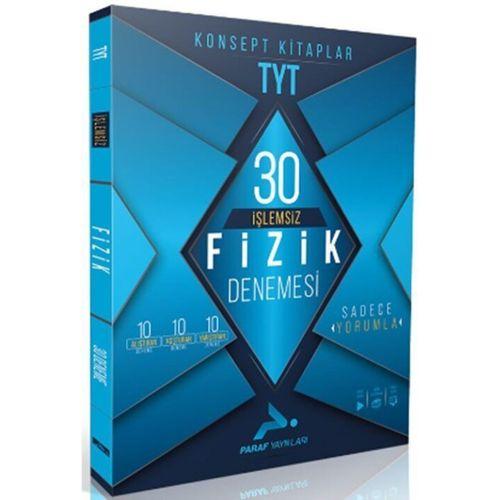 TYT İşlemsiz Fizik 30 Deneme Paraf Yayınları