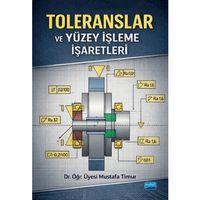 Toleranslar ve Yüzey İşleme İşaretleri