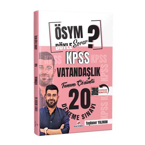 ÖSYM Böyle Sorar 2026 KPSS Vatandaşlık Tamamı PDF Çözümlü 20 Deneme Sınavı Dizgi Kitap