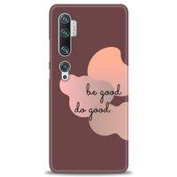 Xiaomi Mi Note 10 Kılıf HD Baskılı Kılıf - Be Good Do Good + Tam Ekran Koruyucu