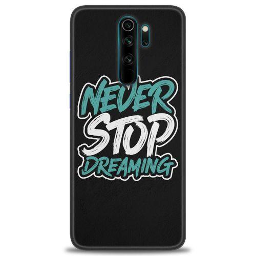 Xiaomi Redmi Note 8 Pro Kılıf HD Baskılı Kılıf - Never Stop Dreaming + Tam Ekran Koruyucu
