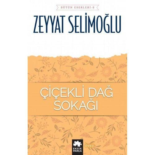 Çiçekli Dağ Sokağı Eksik Parça Yayınları